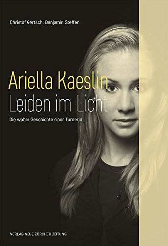 9783038100270: Gertsch, C: Ariella Kaeslin - Leiden im Licht