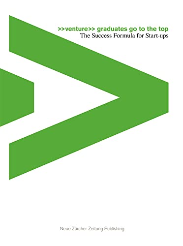 Imagen de archivo de The Success Formula for Start-ups: >>venture>> graduates go to the top a la venta por medimops