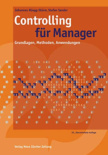 Stock image for Controlling fr Manager: Grundlagen, Methoden, Anwendungen for sale by medimops