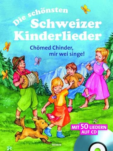 9783038122555: Die schnsten Schweizer Kinderlieder