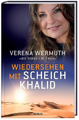 9783038125099: Wiedersehen mit Scheich Khalid