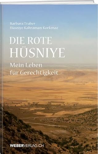 Stock image for Die rote Hsniye: Mein Leben fr Gerechtigkeit for sale by medimops