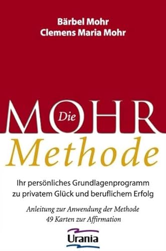 Stock image for Die Mohr Methode. 49 Karten zur Affirmation for sale by medimops