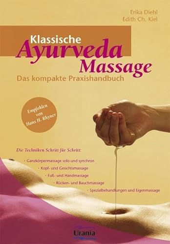 9783038190394: Klassische Ayurveda Massage: Das kompakte Praxishandbuch. Die Techniken Schritt fr Schritt