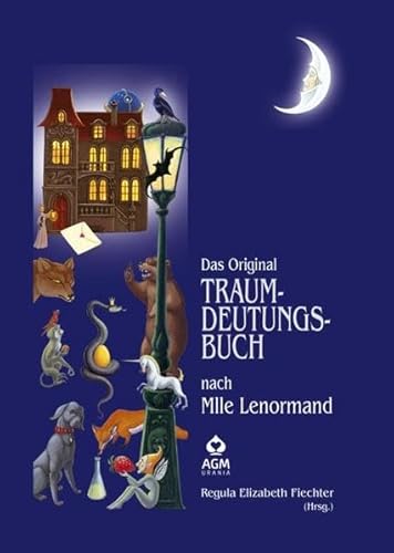 Beispielbild fr Das Original Traumdeutungsbuch: Nach Mlle Lenormand zum Verkauf von medimops