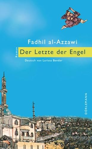 9783038200109: Der Letzte der Engel