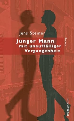 Beispielbild fr Junger Mann mit unaufflliger Vergangenheit. zum Verkauf von Antiquariat Matthias Wagner