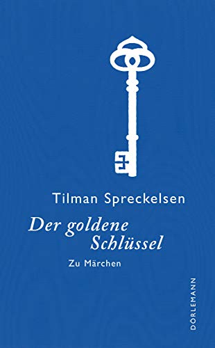 Beispielbild fr Spreckelsen, T: Der goldene Schlssel zum Verkauf von Blackwell's