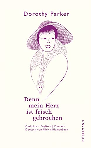 

Denn mein Herz ist frisch gebrochen: Gedichte