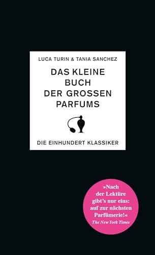 Stock image for Das kleine Buch der groen Parfums for sale by GreatBookPrices