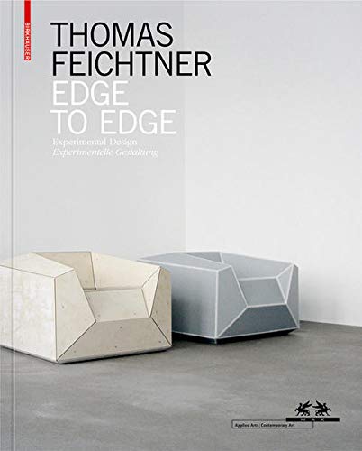 9783038212096: Thomas Feichtner Edge to Edge: Experimental Design / Experimentelle Gestaltung