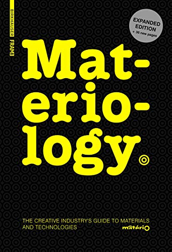 Stock image for Materiology: The Creative Industry's Guide to Materials and Technologies for sale by GoldBooks