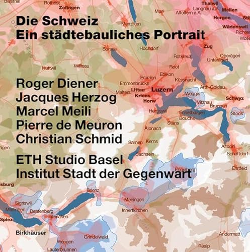 Die Schweiz Ein Stadtebauliches Portrait: Bd. 1: Einfuhrung; Bd. 2: Grenzen, Gemeinden Eine Kurze Geschichte Des Territoriums; Bd. 3: Materialien (German Edition) (9783038213710) by Roger Diener; Jacques Herzog; Marcel Meili; Pierre De Meuron; Christian Schmid