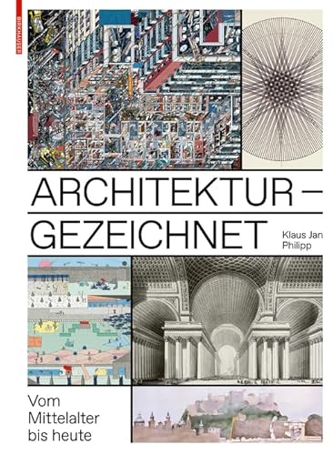 Stock image for Architektur darstellen: Architekturzeichnungen vom Mittelalter bis heute for sale by medimops