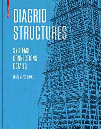 9783038215646: Diagrid Structures: Systems, Connections, Details