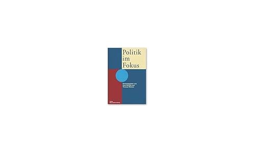 9783038230083: Politik im Fokus