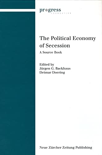 Stock image for The Political Economy of Secession: A Source Book for sale by G.J. Askins Bookseller