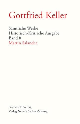 9783038231202: Smtliche Werke. Historisch-Kritische Ausgabe, Band 8: Martin Salander - Keller, Gottfried