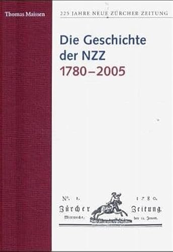 9783038231349: Die Geschichte der NZZ 1780-2005