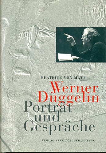 Beispielbild fr werner dggelin. portrt und gesprche. hand-signiertes exemplar. zum Verkauf von alt-saarbrcker antiquariat g.w.melling