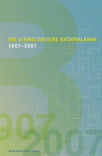 Imagen de archivo de Die Schweizerische Nationalbank 1907-2007 [Gebundene Ausgabe] Werner Abegg (Autor), Ernst Baltensperger (Autor), Peter Bernholz (Autor), Urs W Birchler (Autor), Guido Boller (Autor), Michael Bordo (Autor), Cristina Borsani (Autor), Roberto Cipp (Autor), Vincent Crettol (Autor), Sophie M Faber (Autor), Robert Fluri (Autor), Marvin Goodfriend (Autor), Daniel Heller (Autor), Martin Hellwig (Autor), Werner Hermann (Autor), Daniel Hbscher (Autor), Karl Hug (Autor), James James (Autor), Jean P Jetzer (Autor), Thomas J Jordan (Autor), Peter B Kenen (Autor), Hans Ch Kesselring (Autor), Peter Klauser (Autor), Anne Kleinewefers Lehner (Autor), Hans Kuhn (Autor), Guy Maradan (Autor), Frederic S Mishkin (Autor), Dewet Moser (Autor), Manfred J Neumann (Autor), Michel Peytrignet (Autor), Eveline Ruoss (Autor), Umberto Schwarz (Autor), Thomas Stucki (Autor), Andy Sturm (Autor), Alexander K Swoboda (Autor), William R White (Autor), Thomas Wiedmer (Autor), Mathias Zurlinden (Autor) a la venta por BUCHSERVICE / ANTIQUARIAT Lars Lutzer