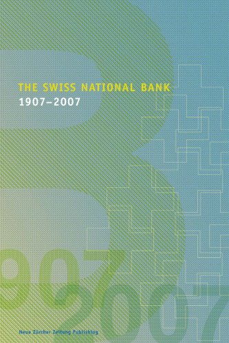 Stock image for The Swiss National Bank 1907-2007: Schweizerische Nationalbank (Ed.) Swiss National Bank for sale by online-buch-de