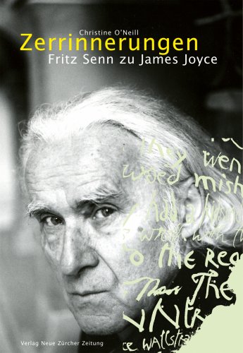 9783038233664: Zerrinnerungen: Fritz Senn zu James Joyce
