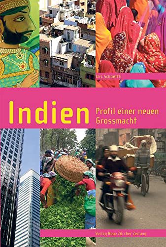 9783038235040: Indien: Profil einer neuen Grossmacht by Schoettli, Urs