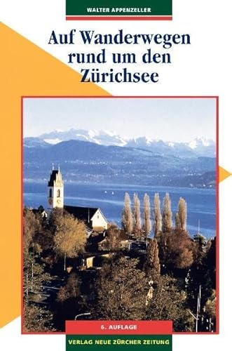 Imagen de archivo de Auf Wanderwegen rund um den Zrichsee a la venta por medimops