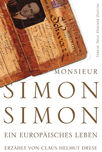 Beispielbild fr Monsieur Simon Simon: Ein europisches Leben 1894-1994 Memoiren zum Verkauf von medimops