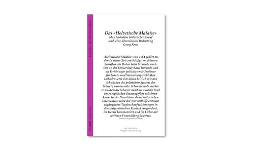 Â«Helvetisches MalaiseÂ» von Max Imboden: Ein historischer Zuruf und seine Ã¼berzeitliche Bedeutung (9783038237075) by Unknown Author