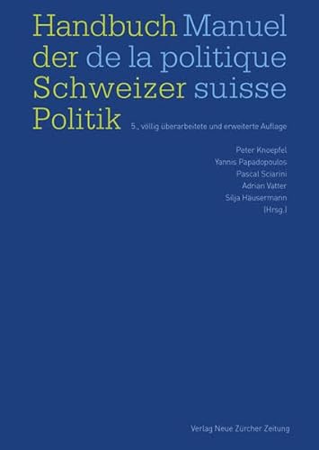 9783038238669: Handbuch der Schweizer Politik: Manuel de la politique suisse