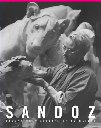 9783038280309: Edouard Marcel Sandoz: Sculpteur, Figuriste et Animalier