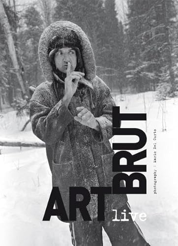 9783038280538: Art brut live