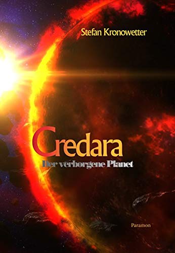 Stock image for Credara : Der verborgene Planet for sale by Buchpark