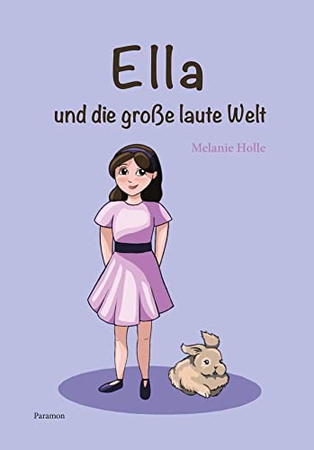 Stock image for Ella und die grosse laute Welt -Language: german for sale by GreatBookPrices