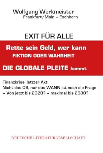 Stock image for Exit fr alle - Rette sein Geld, wer kann Fiktion oder Wahrheit for sale by medimops