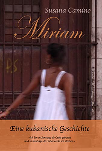 Stock image for Miriam: Eine kubanische Geschichte for sale by medimops