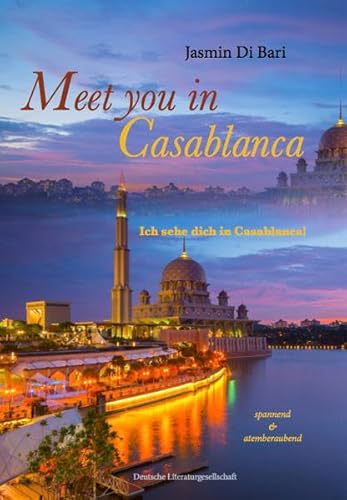 Stock image for Meet you in Casablanca: Ich sehe dich in Casablanca! for sale by medimops
