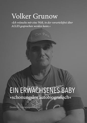 Stock image for Ein erwachsenes Baby: Schonungslos autobiografisch for sale by medimops