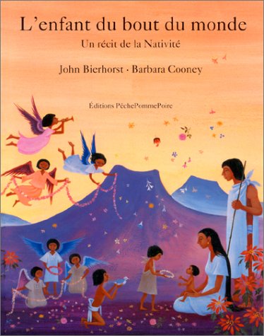 Beispielbild fr L'Enfant du bout du monde : Un rcit de la nativit zum Verkauf von Ammareal