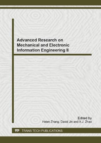 9783038351702: Advanced Research on Mechanical and Electronic Information Engineering: Selected, Peer Reviewed Papers from the 2014 2nd International Conference on ... June 21-22, 2014, Wuhan, China: Volume 978