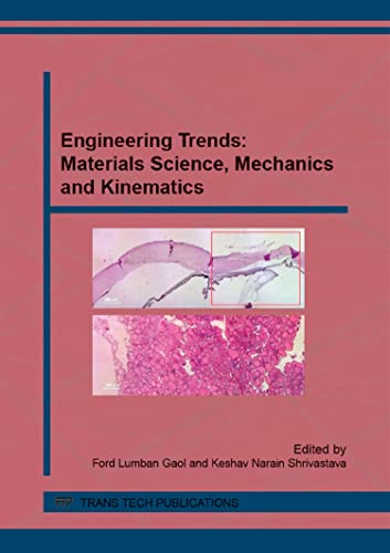 Stock image for Engineering Trends: Materials Science, Mechanics and Kinematics: Selected, Peer Reviewed Papers from the 2nd International Conference on Kinematics, . Indonesia (Applied Mechanics and Materials) for sale by ThriftBooks-Atlanta