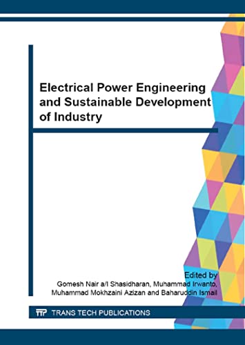 9783038355984: Electrical Power Engineering and Sustainable Development of Industry (Applied Mechanics and Materials)