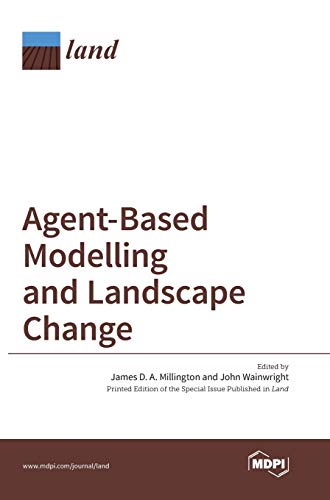 Beispielbild fr Agent-Based Modelling and Landscape Change zum Verkauf von Ria Christie Collections