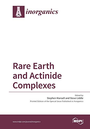Stock image for Rare Earth and Actinide Complexes for sale by Lucky's Textbooks