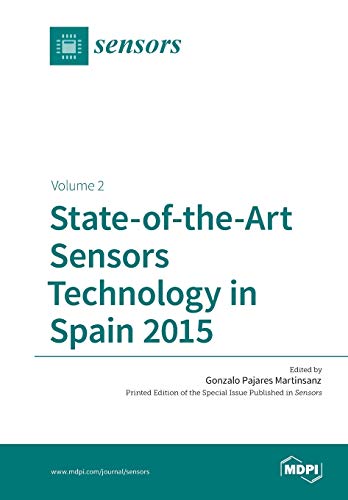 Stock image for State-of-the-Art Sensors Technology in Spain 2015: Volume 2 for sale by Books Puddle