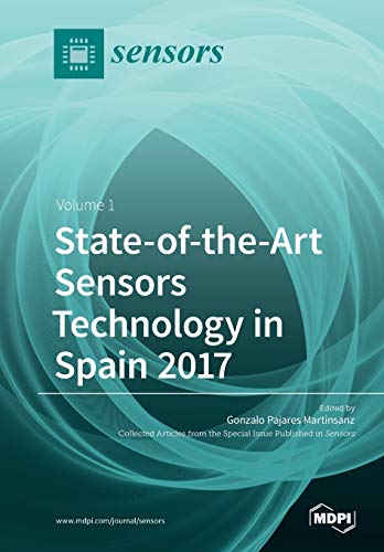 Stock image for State-of-the-Art Sensors Technology in Spain 2017: Volume 1 for sale by Lucky's Textbooks