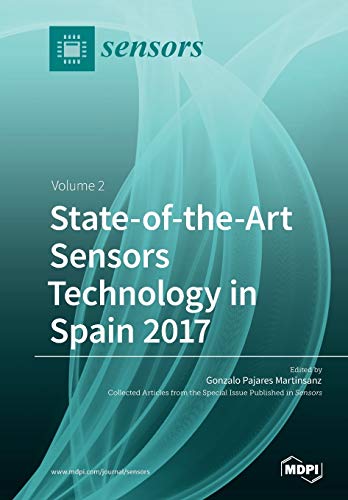 Stock image for State-of-the-Art Sensors Technology in Spain 2017: Volume 2 for sale by Lucky's Textbooks