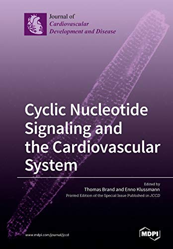9783038429890: Cyclic Nucleotide Signaling and the Cardiovascular System